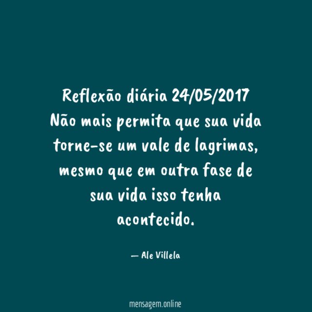 Reflexão diária 24/05/2017
