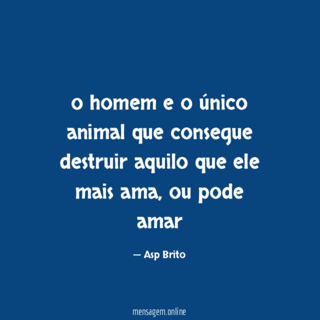 o homem e o único animal que consegue