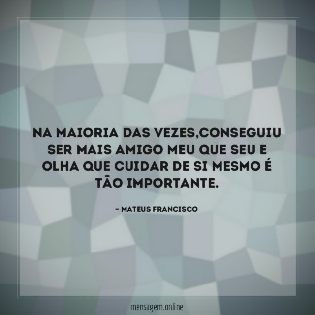 Na maioria das vezes