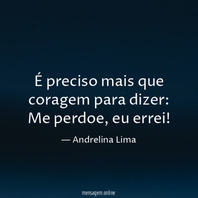 É preciso mais que coragem para dizer