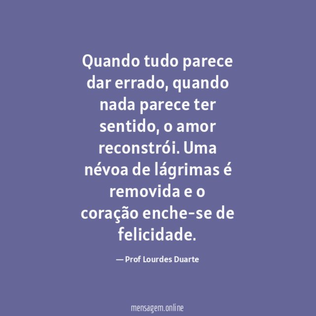 Quando tudo parece dar errado
