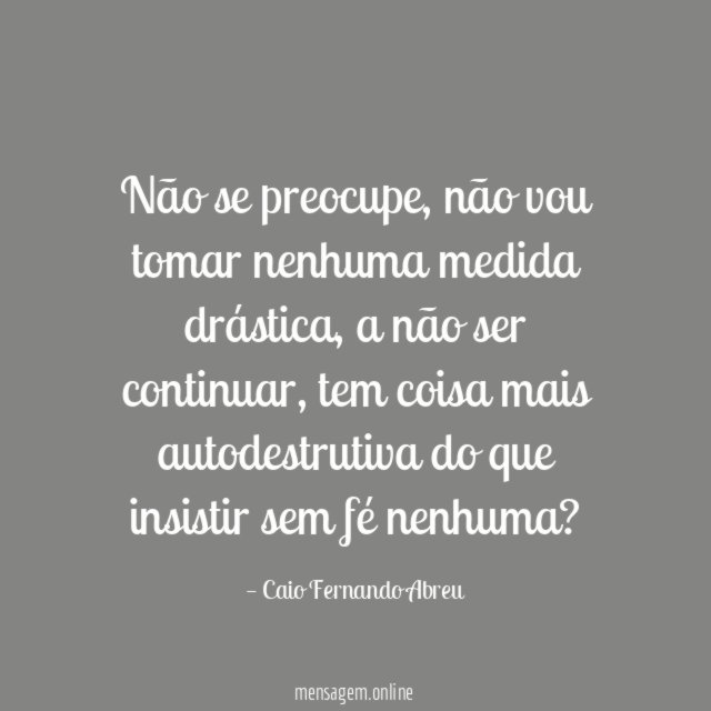 Não se preocupe