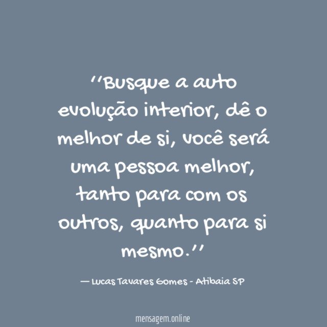 ‘‘Busque a auto evolução interior
