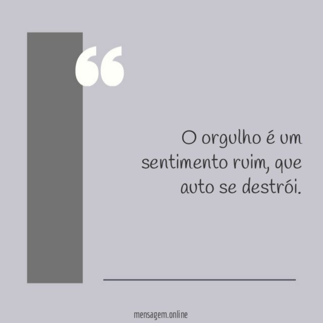 O orgulho é um sentimento ruim