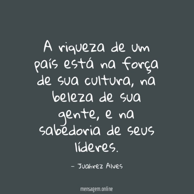 A riqueza de um país está na força