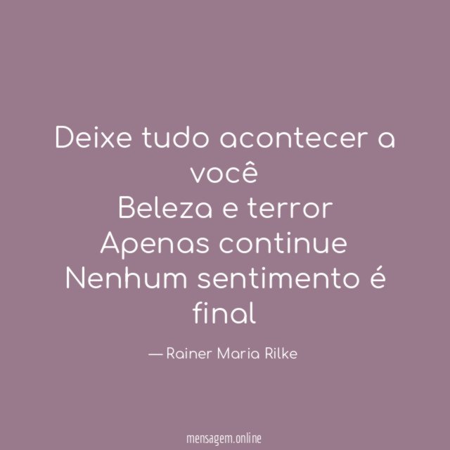 Deixe tudo acontecer a você Beleza e terror Apenas continue Nenhum