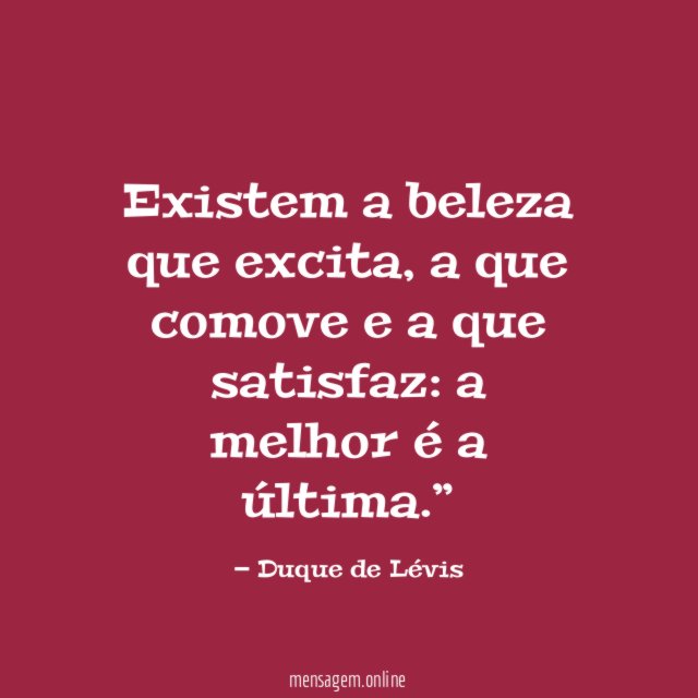 Existem a beleza que excita