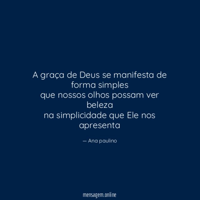A graça de Deus se manifesta de forma