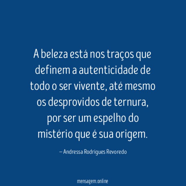 A beleza está nos traços que definem a