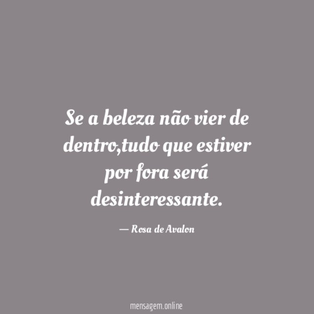 Se a beleza não vier de dentro