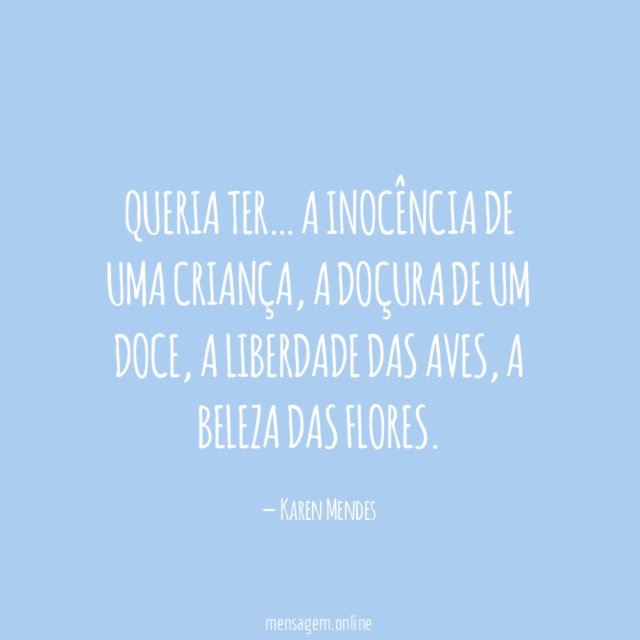 Queria ter