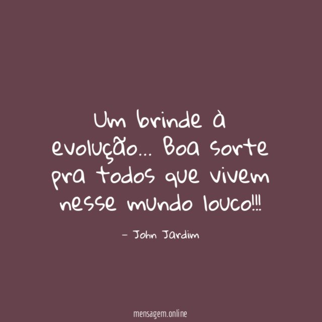 Um brinde à evolução