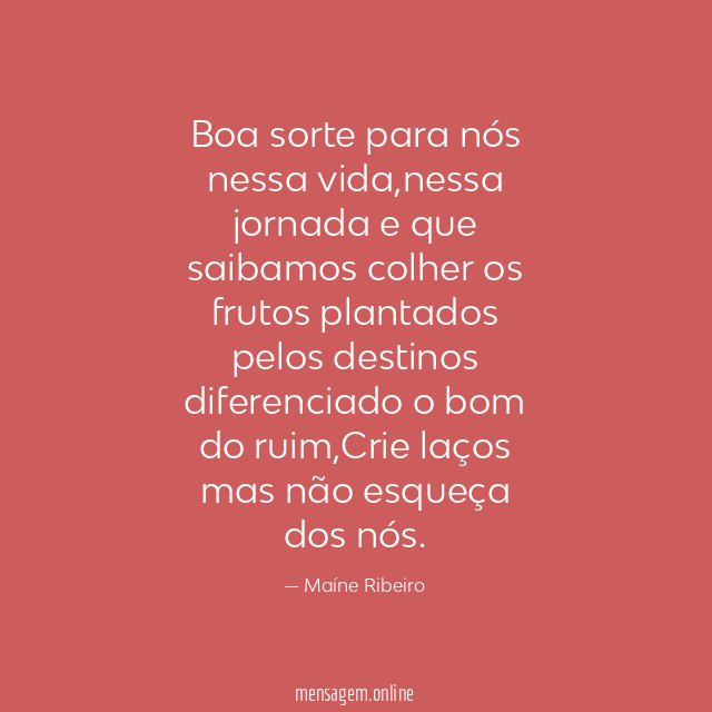 Boa sorte para nós nessa vida