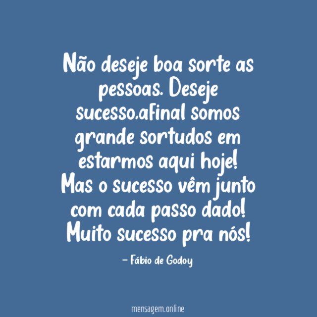 Não deseje boa sorte as pessoas