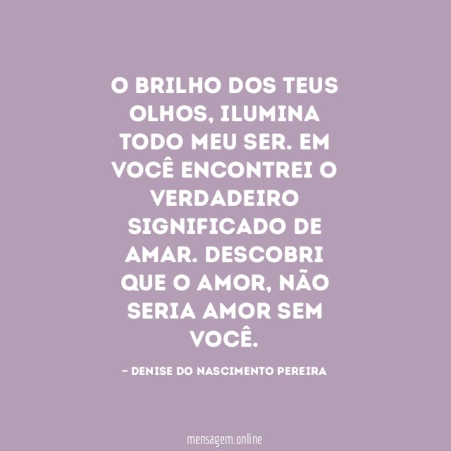 O brilho dos teus olhos