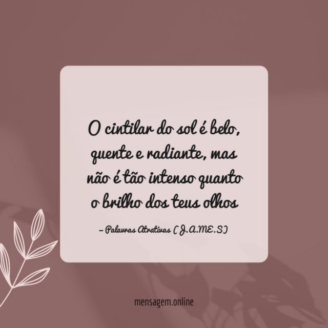 O cintilar do sol é belo