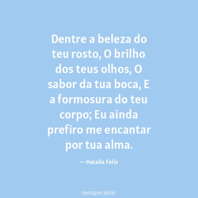 Dentre a beleza do teu rosto