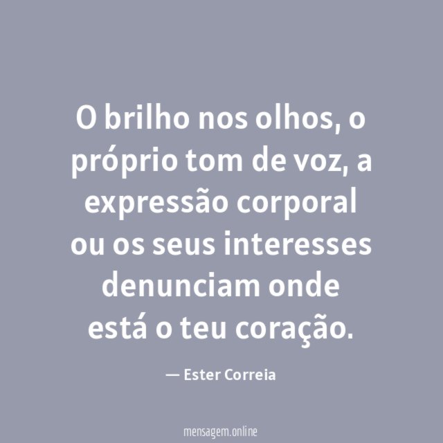 O brilho nos olhos
