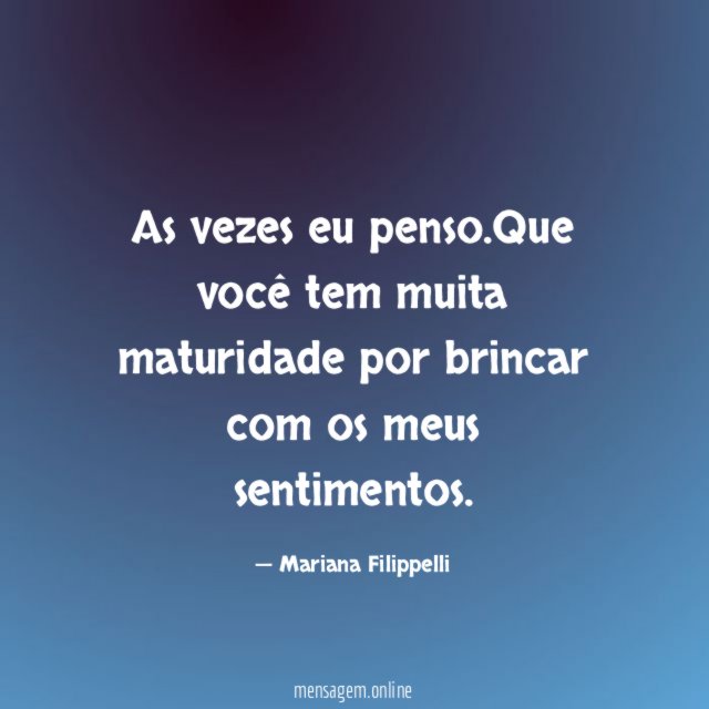 As vezes eu penso