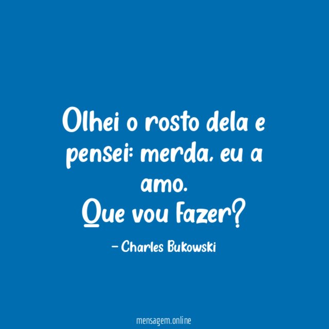 Olhei o rosto dela e pensei