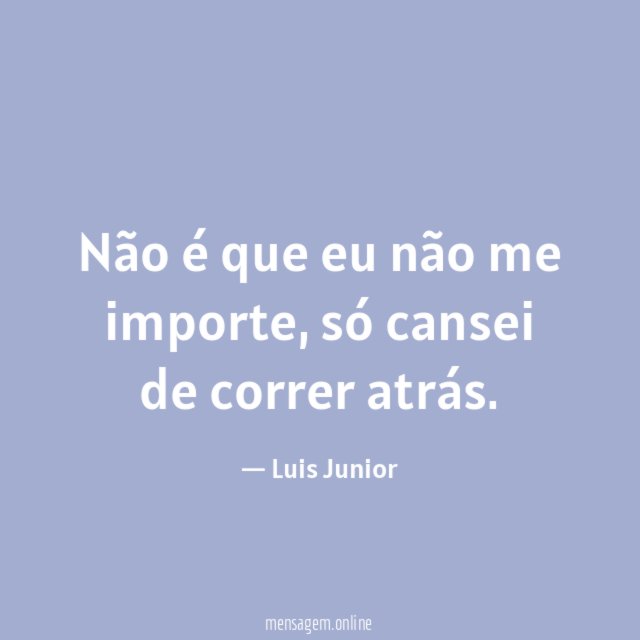 Não é que eu não me importe