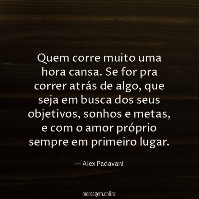Quem corre muito uma hora cansa