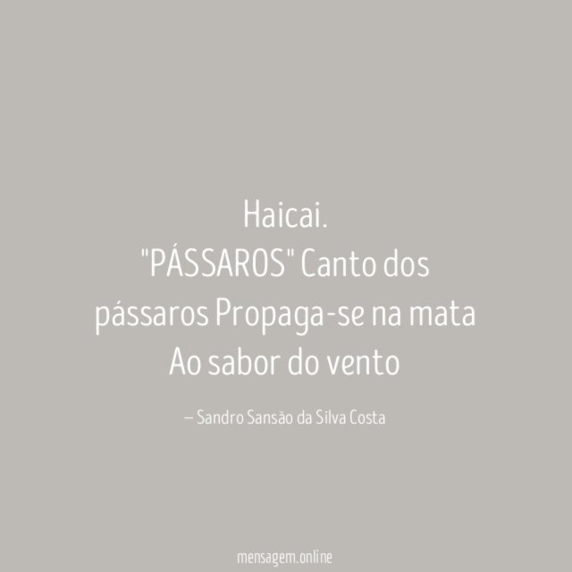 Haicai. "PÁSSAROS"