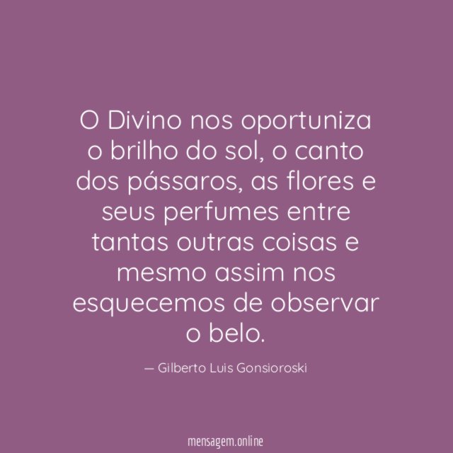 O Divino nos oportuniza o brilho do sol