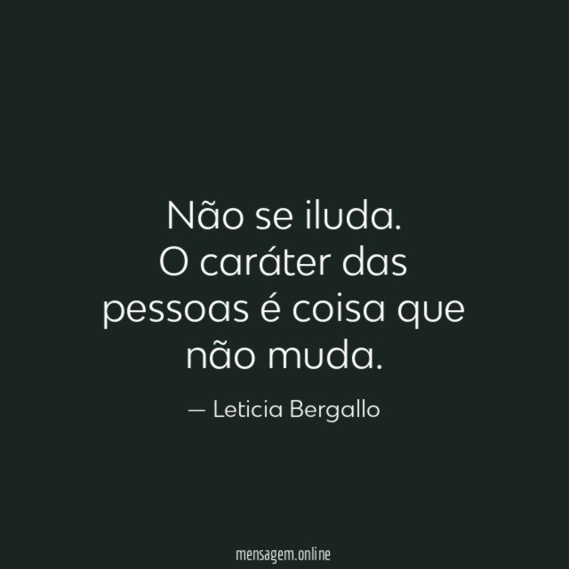 Não se iluda