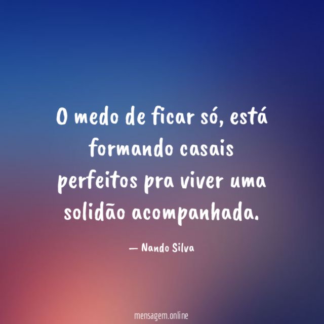 O medo de ficar só