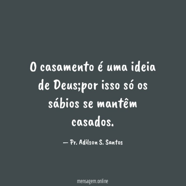 O casamento é uma ideia de Deus