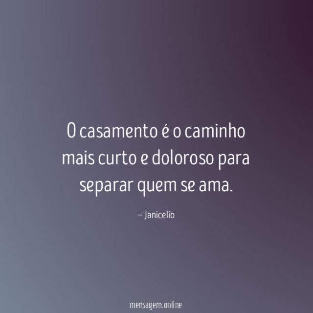 O casamento é o caminho mais curto