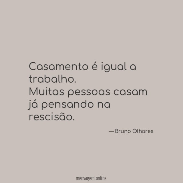 Casamento é igual a trabalho
