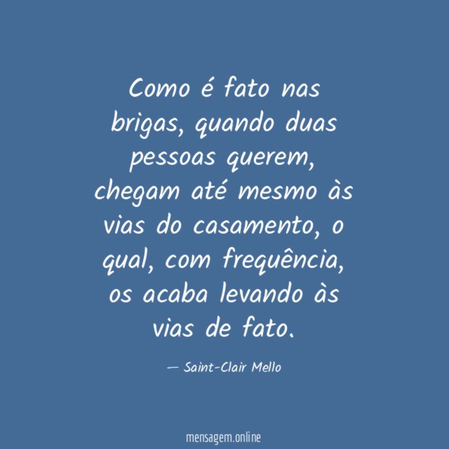 Como é fato nas brigas