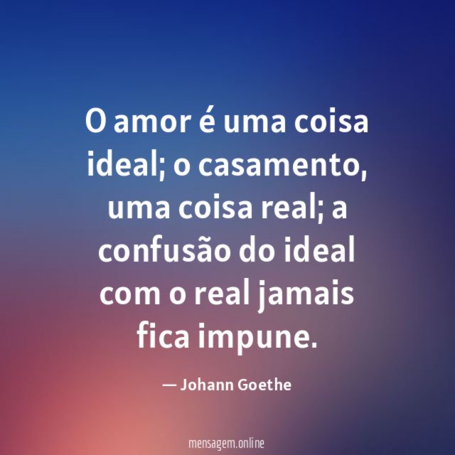 O amor é uma coisa ideal