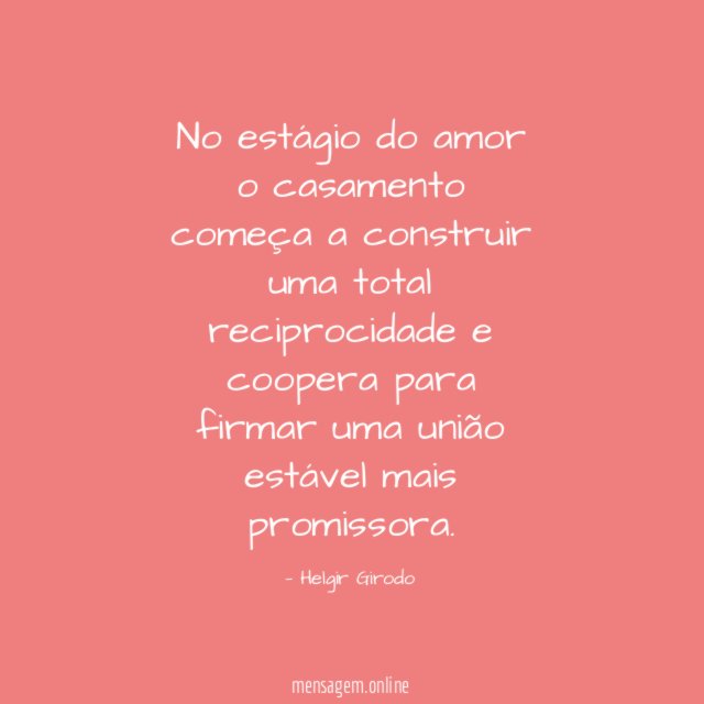 No estágio do amor o casamento começa a