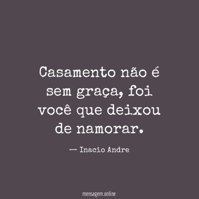 Casamento não é sem graça