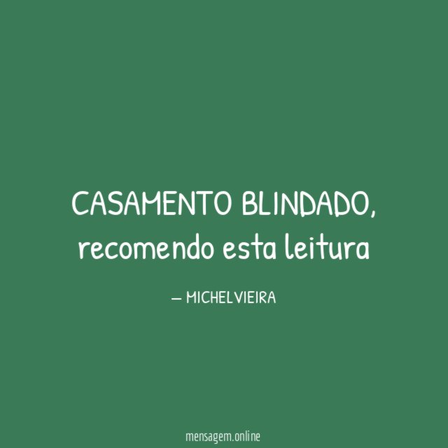 CASAMENTO BLINDADO