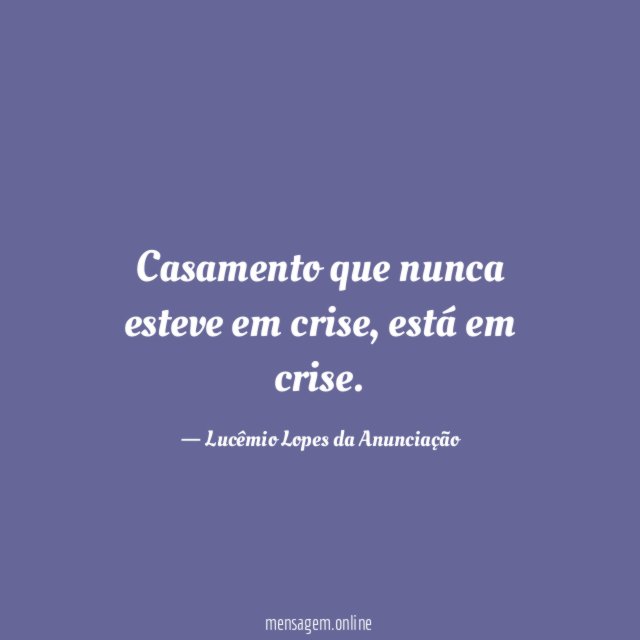 Casamento que nunca esteve em crise