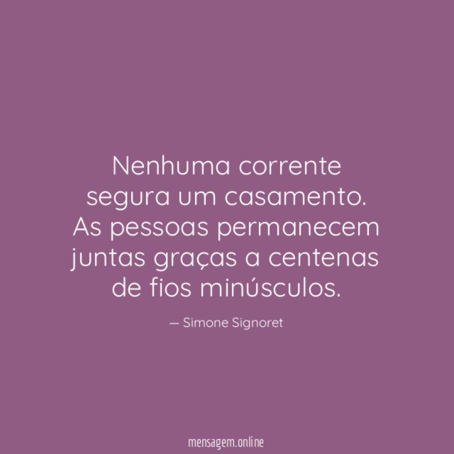 Nenhuma corrente segura um casamento
