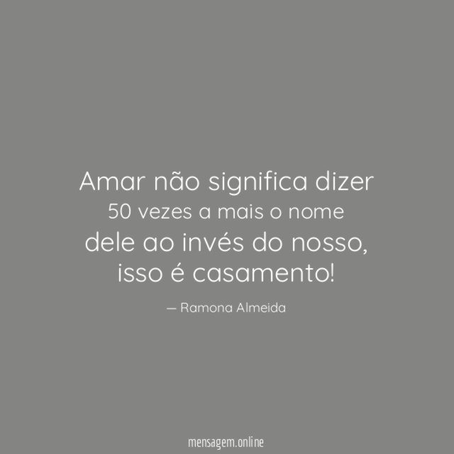 Amar não significa dizer 50 vezes a mais
