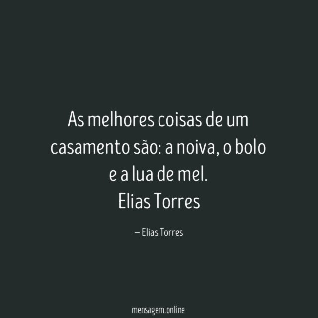 As melhores coisas de um casamento são
