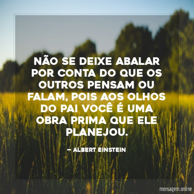 Não se deixe abalar por conta do que