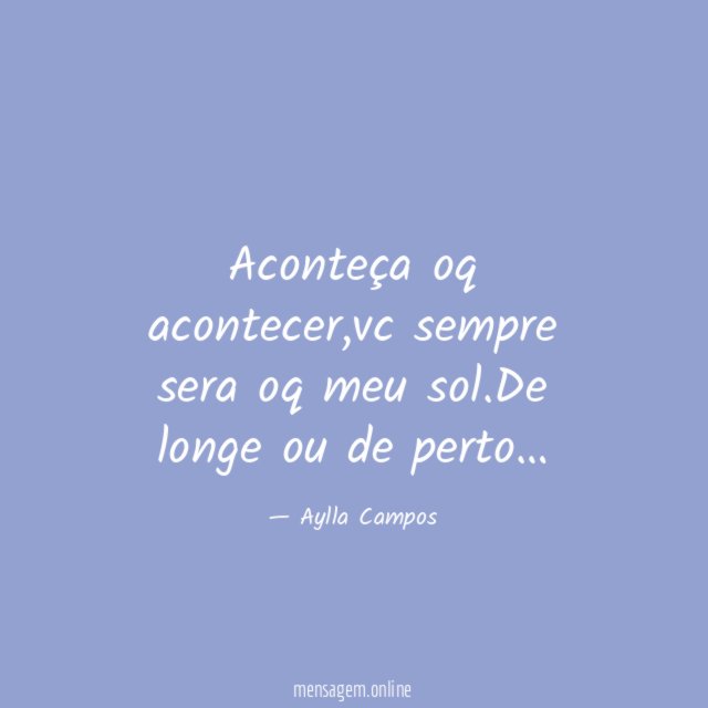 Aconteça oq acontecer