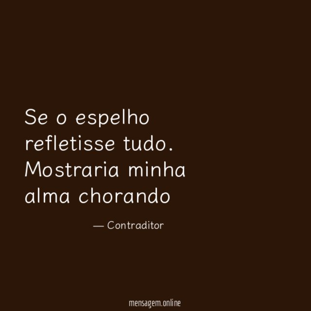Se o espelho refletisse tudo