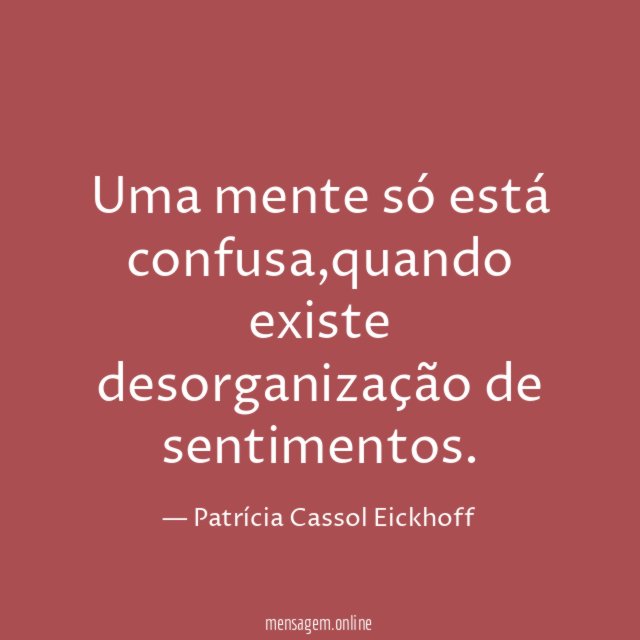 Uma mente só está confusa