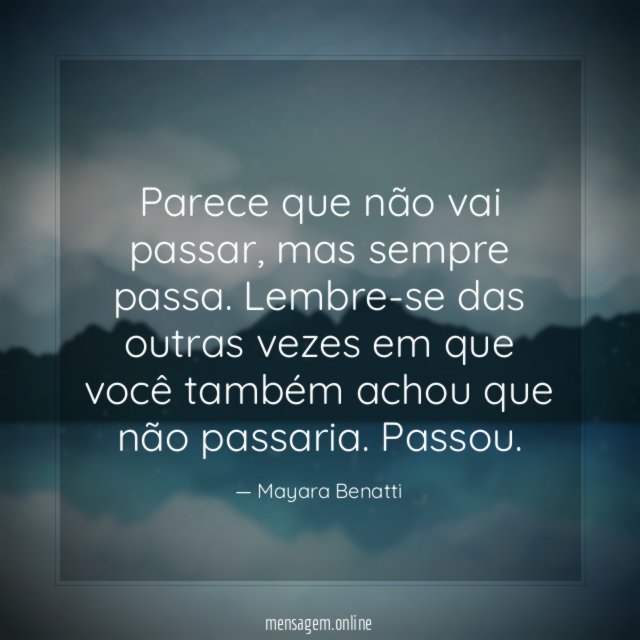 Parece que não vai passar