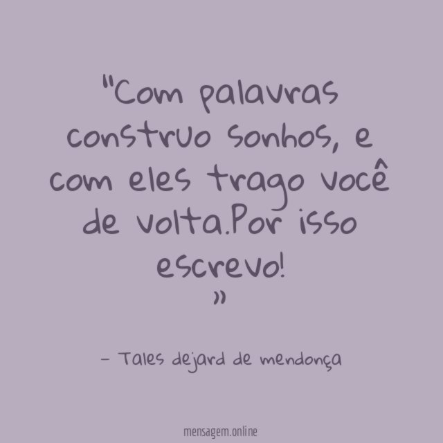 Com palavras construo sonhos