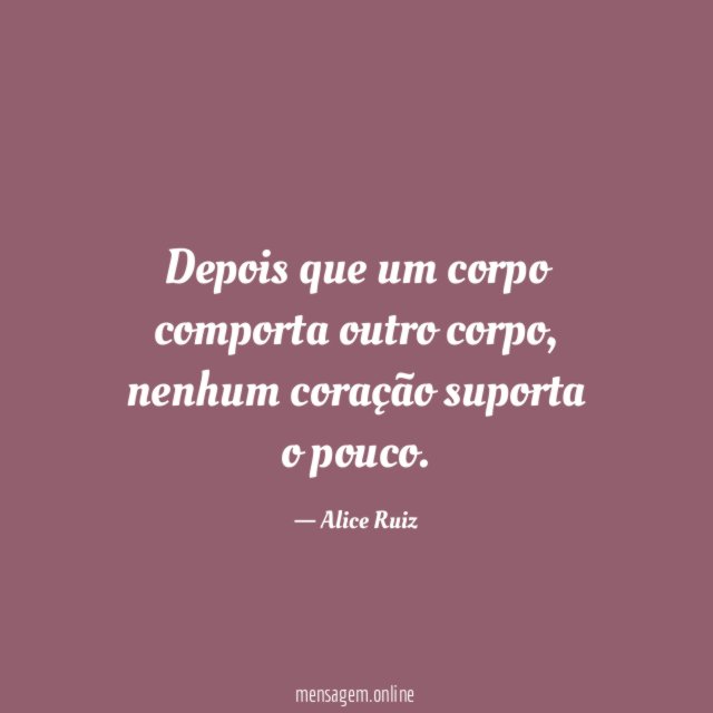 Depois que um corpo comporta outro corpo