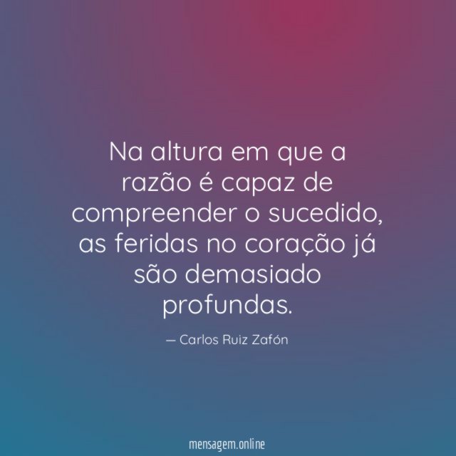 Na altura em que a razão é capaz de compreender o sucedido